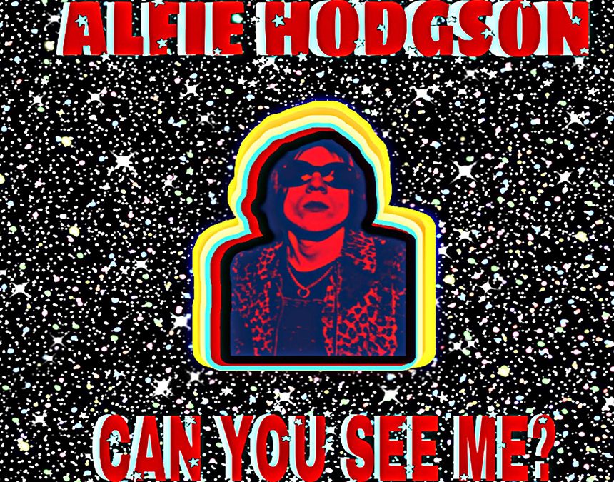 Alfie Hodgson ‘Can You See Me?’ Yes you can – at HMV!