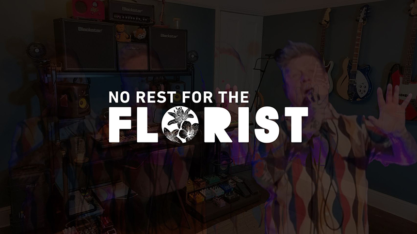 No Rest for the Florist are in Full Bloom